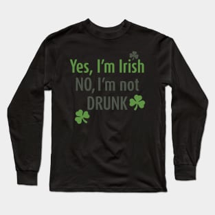 St Patricks day Sober Irish Long Sleeve T-Shirt